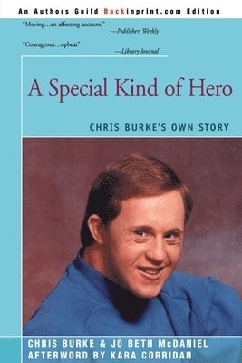 Chris Burke, Jo Beth McDaniel, McDaniel, Mcdaniel - Special Kind of Hero, Häftad