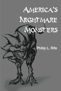 bokomslag America's Nightmare Monsters
