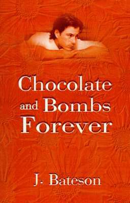 bokomslag Chocolate and Bombs Forever