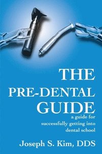 bokomslag The Pre-Dental Guide