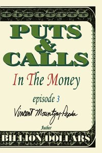 bokomslag In the Money Episode III