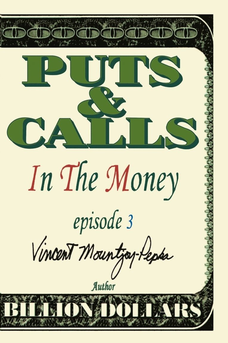 In the Money Episode III 1