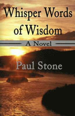 Paul Stone - Whisper Words of Wisdom, Häftad
