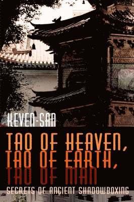 bokomslag Tao of Heaven, Tao of Earth, Tao of Man