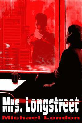 bokomslag Mrs. Longstreet