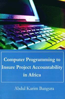 bokomslag Computer Programming to Insure Project Accountability in Africa