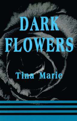 Dark Flowers 1