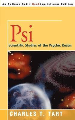 Charles T. Tart - Psi: Scientific Studies of the Psychic Realm, Häftad