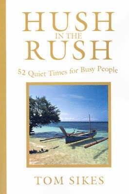 Hush in the Rush 1