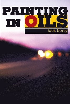 Jack Berry - Painting in Oils, Häftad