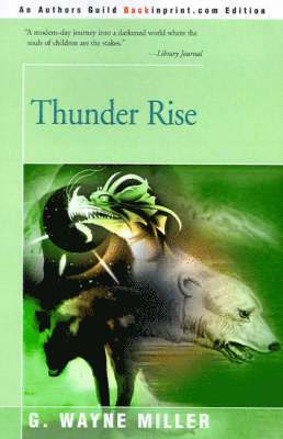 G Wayne Miller - Thunder Rise, Häftad