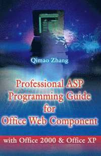 bokomslag Professional ASP Programming Guide for Office Web Component