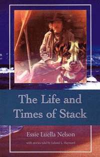 bokomslag The Life and Times of Stack