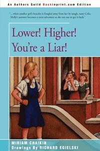bokomslag Lower! Higher! You're a Liar!