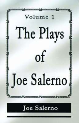 The Plays of Joe Salerno 1