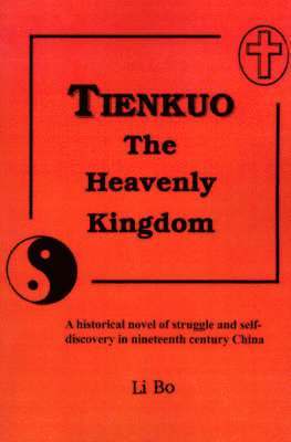 bokomslag Tienkuo the Heavenly Kingdom