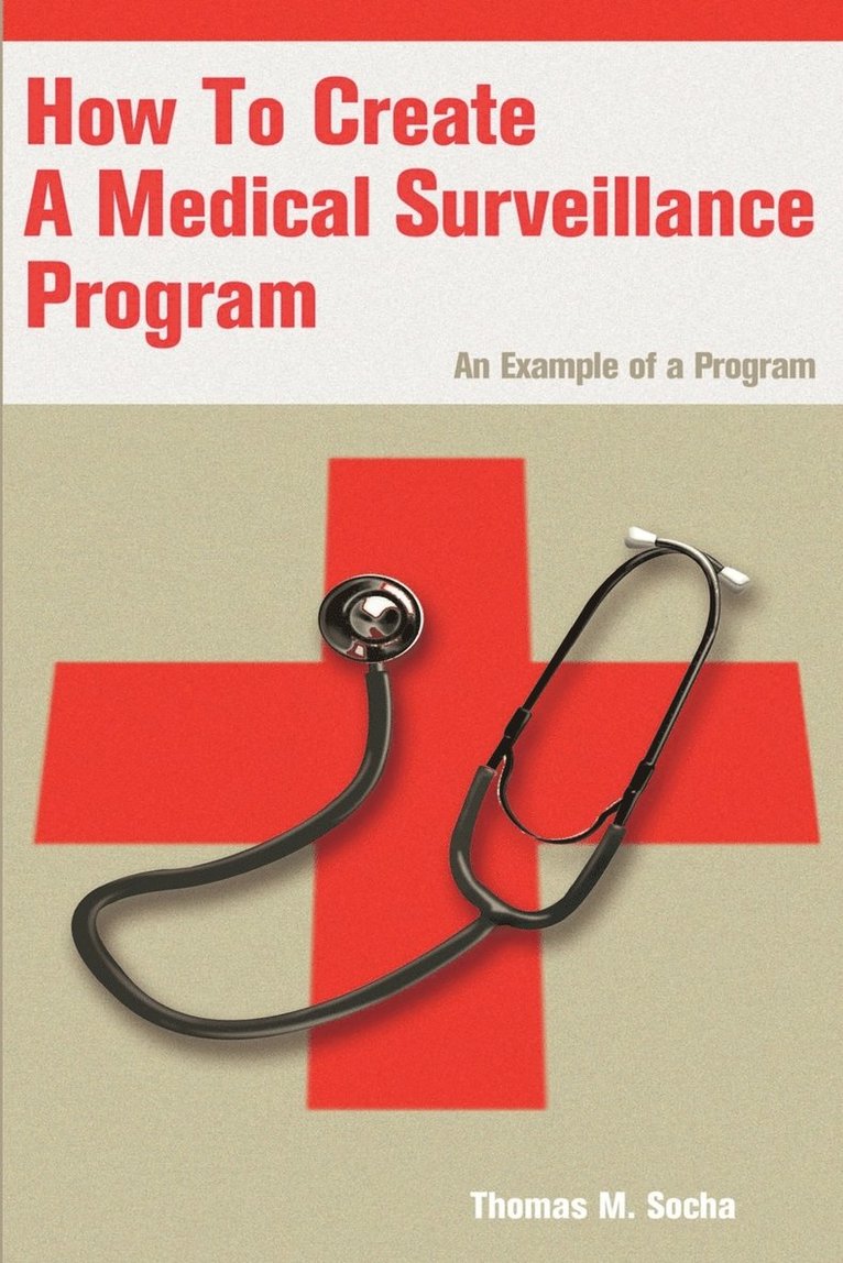 How to Create a Medical Surveillance Program 1