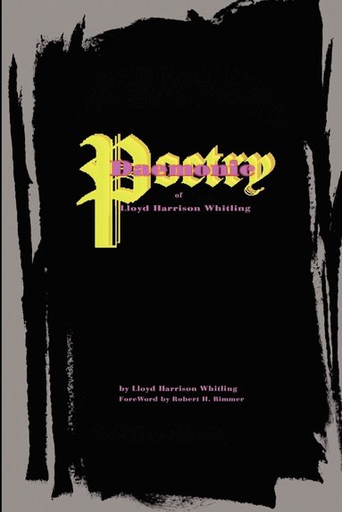 bokomslag Daemonic Poetry of Lloyd Harrison Whitling