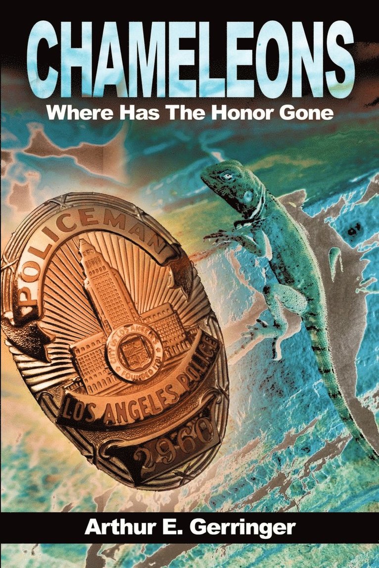 Arthur E Gerringer, Arthur E. Gerringer - Chameleons, Häftad