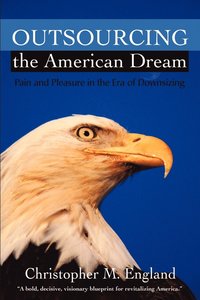 bokomslag Outsourcing the American Dream