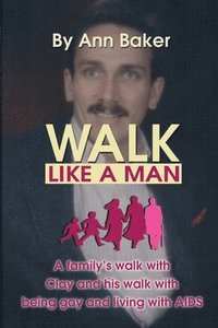 bokomslag Walk Like a Man