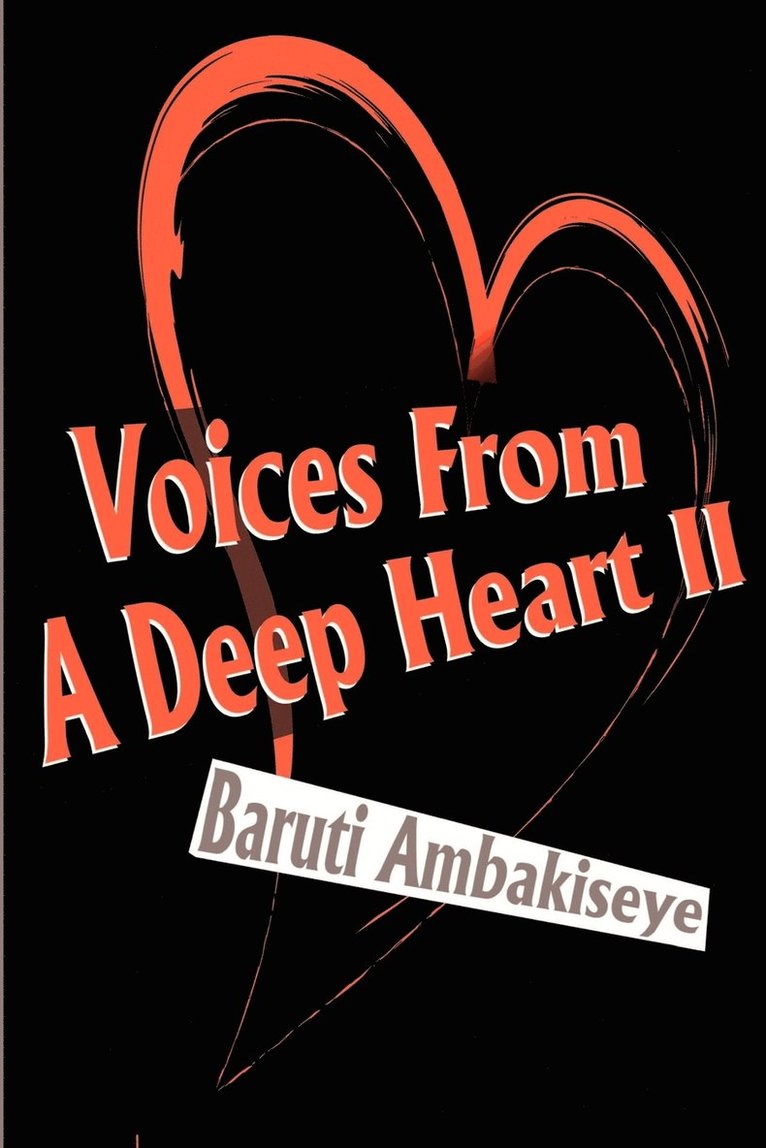 Voices from a Deep Heart II 1