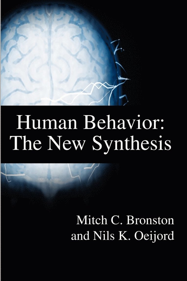 Human Behavior: The New Synthesis 1