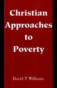 bokomslag Christian Approaches to Poverty