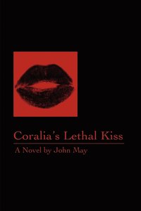 bokomslag Coralia's Lethal Kiss