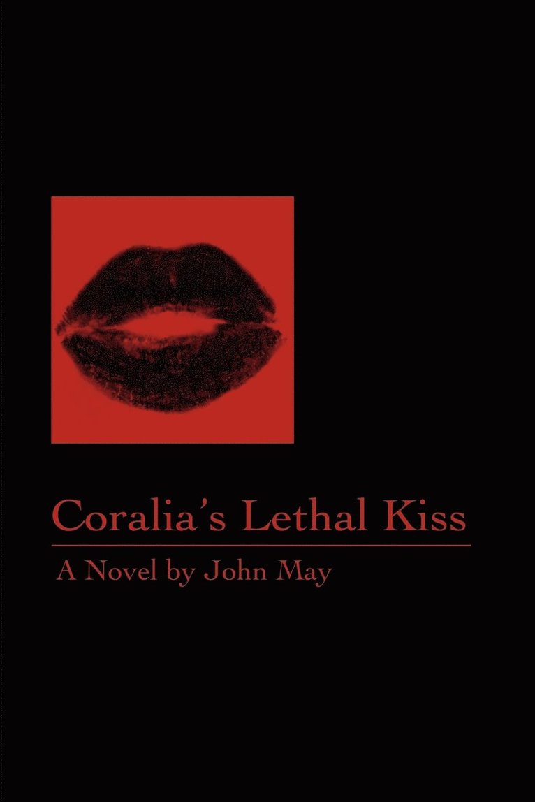 Coralia's Lethal Kiss 1