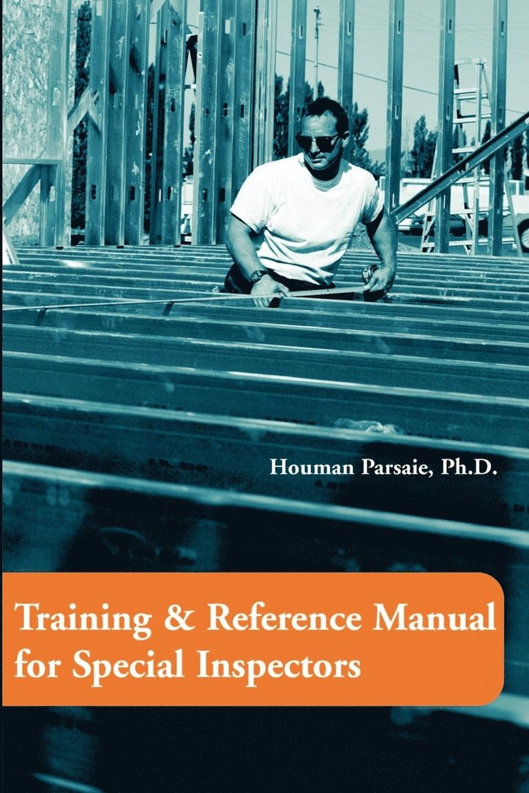 Houman Parsaie - Training & Reference Manual for Special Inspectors, Häftad