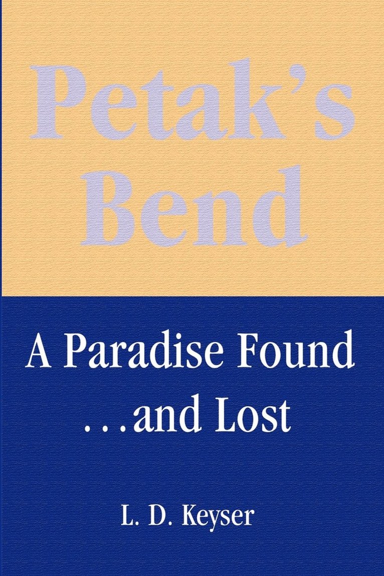 Petak's Bend 1