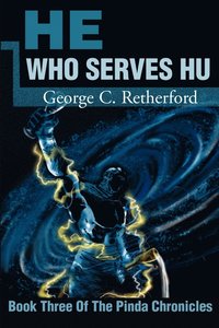 bokomslag He Who Serves Hu