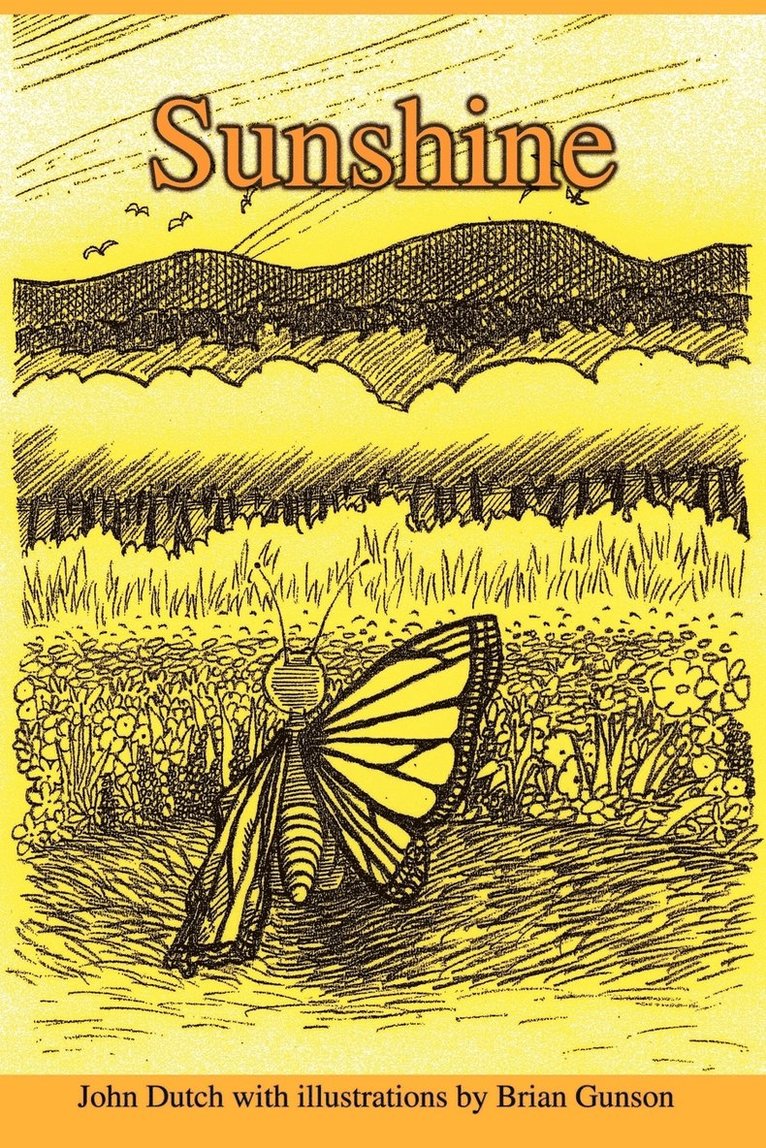 John Dutch - Sunshine, Häftad