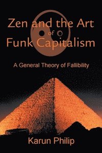 bokomslag Zen and the Art of Funk Capitalism