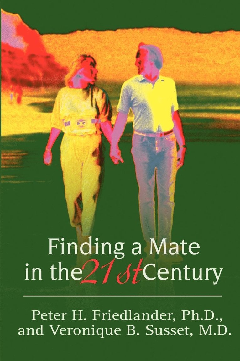 Finding a Mate in the 21st Century 1