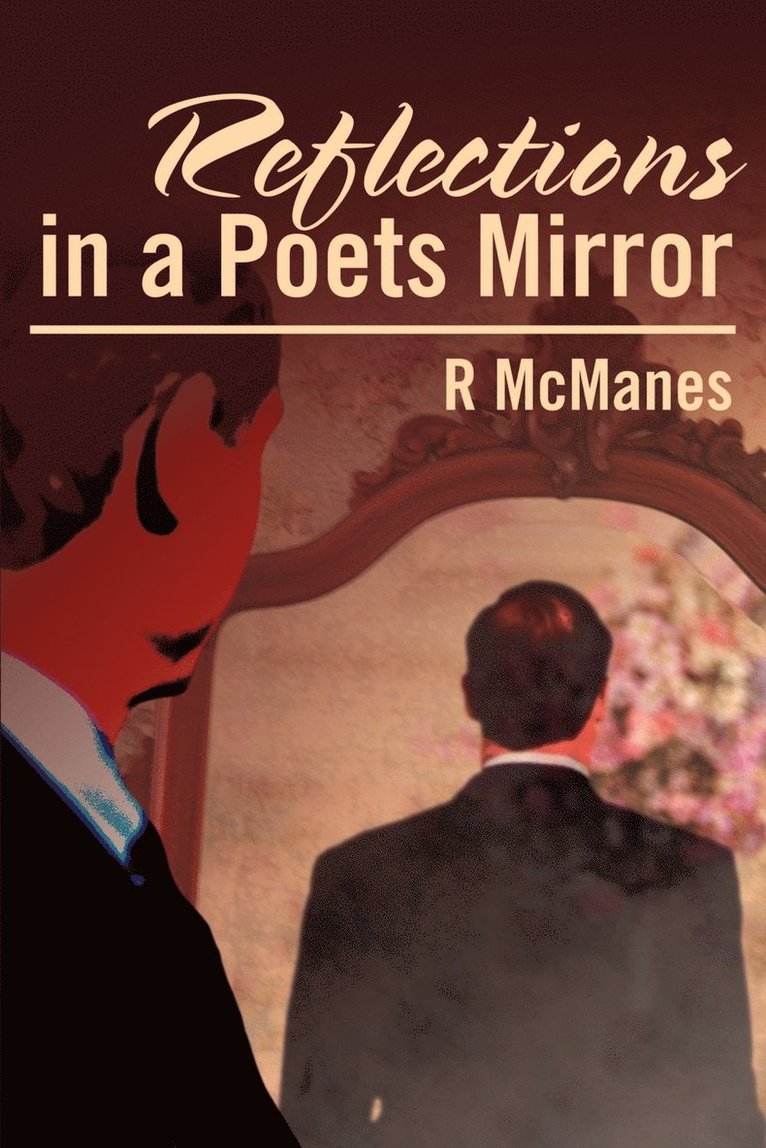 Reflections in a Poets Mirror 1