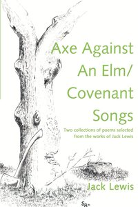 bokomslag Axe Against an ELM/Covenant Songs