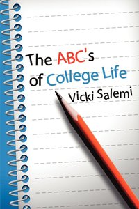 bokomslag ABC's of College Life