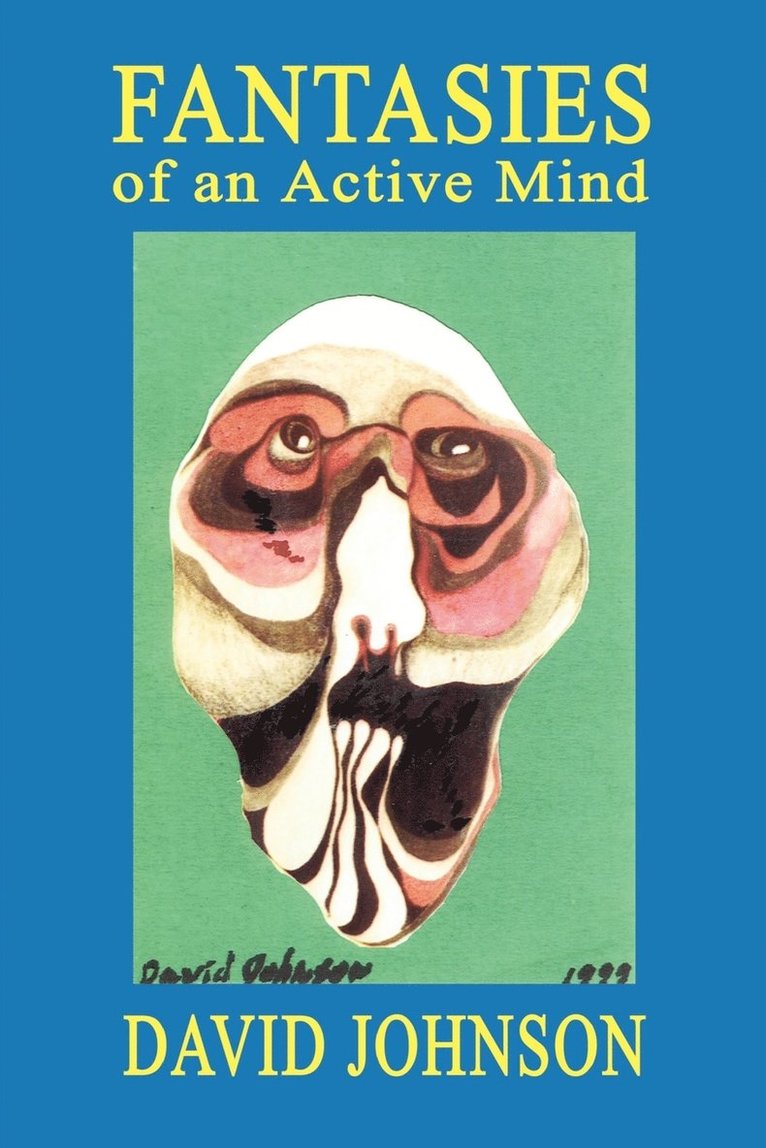 David Johnson - Fantasies of an Active Mind, Häftad
