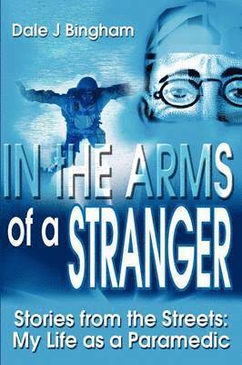 In the Arms of a Stranger 1