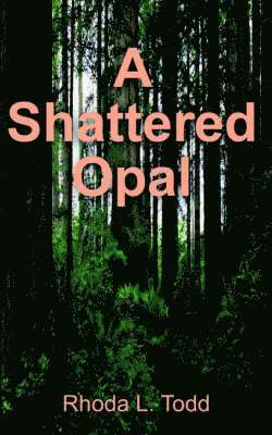 Shattered Opal 1