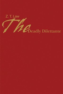 The Deadly Dilettante 1