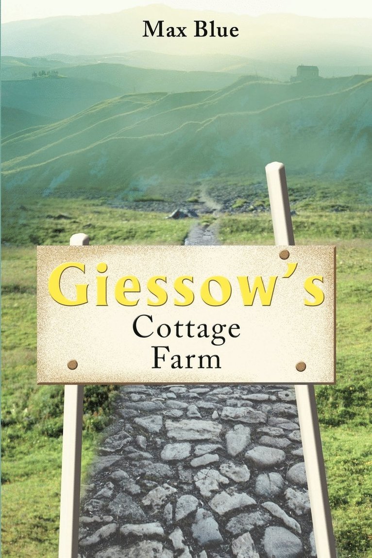 Giessow's Cottage Farm 1