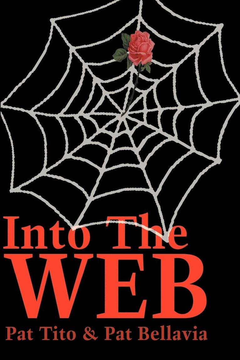 Pat Tito, Pat Bellavia - Into the Web, Häftad