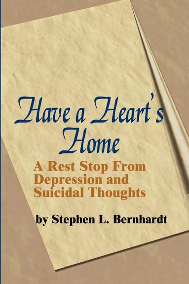 bokomslag Have a Heart's Home