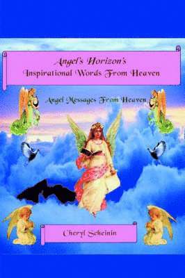 Angel's Horizon's Inspirational Words from Heaven 1