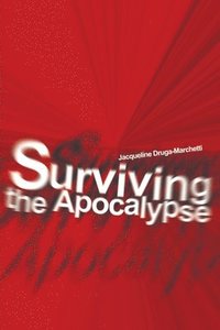 bokomslag Surviving the Apocalypse