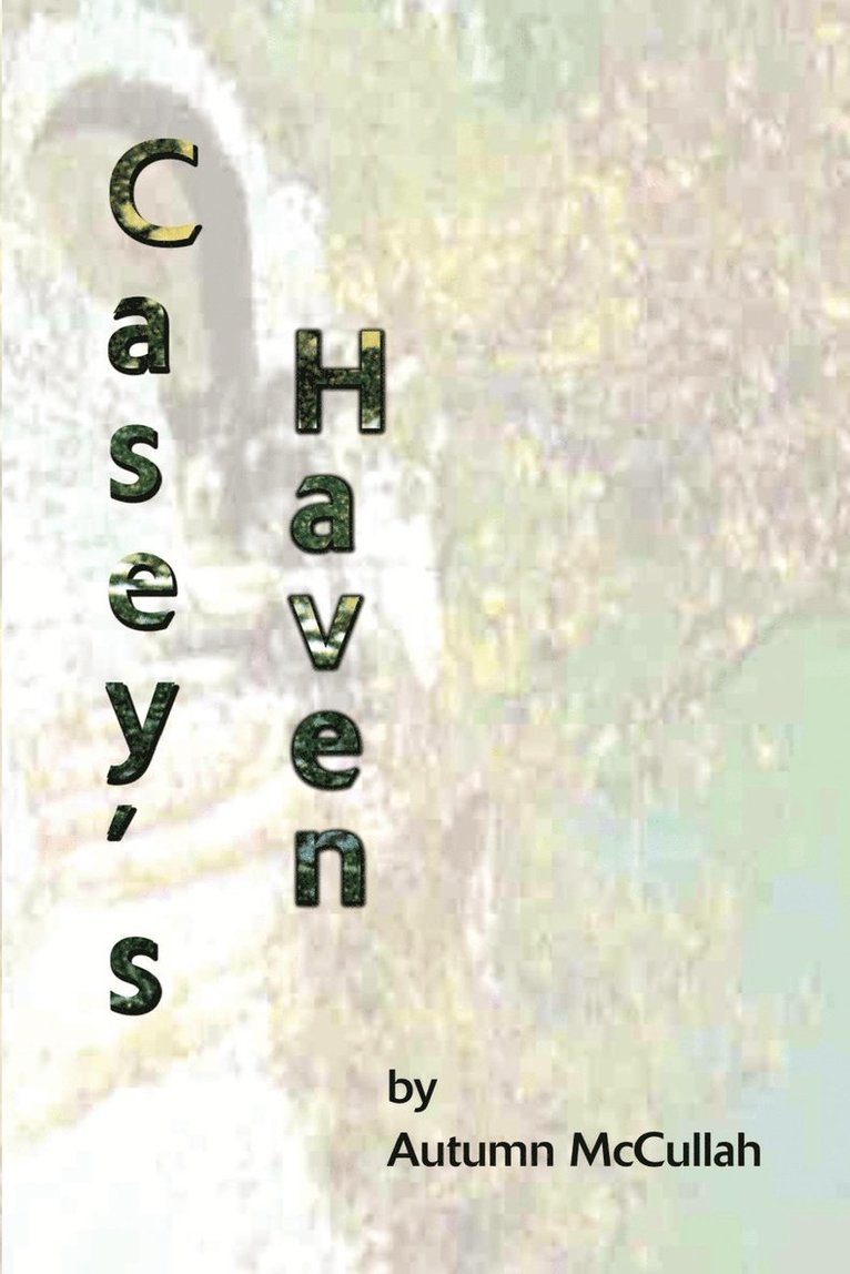 Casey's Haven 1