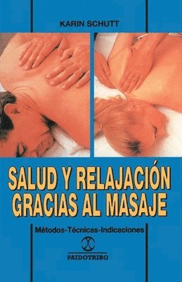 bokomslag Salud y Relajacion Gracias al Masaje